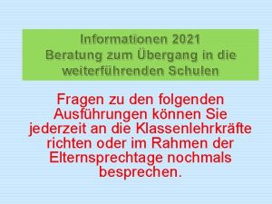 Informationen 2021 Beratung zum bergang in die weiterfhrenden