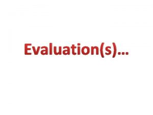 Evaluations On value Un travail Une production dlve