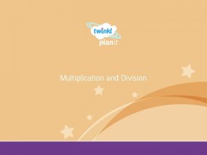 Multiplication and Division Year One Arrays Aim To