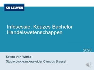 Infosessie Keuzes Bachelor Handelswetenschappen 2020 Krista Van Winkel