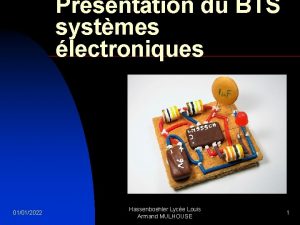 Prsentation du BTS systmes lectroniques 01012022 Hassenboehler Lyce