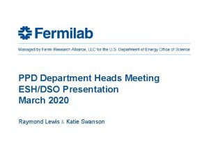 PPD Department Heads Meeting ESHDSO Presentation March 2020