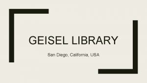GEISEL LIBRARY San Diego California USA General Info
