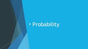 Probability Sample Space is the set of all