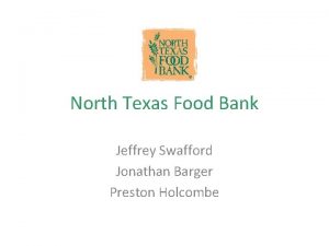 North Texas Food Bank Jeffrey Swafford Jonathan Barger