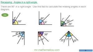 Recapping Angles in a rightangle There are 90