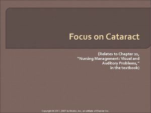 Focus on Cataract Relates to Chapter 22 Nursing