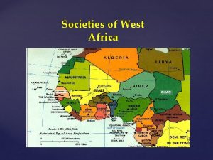Societies of West Africa Societies of West Africa