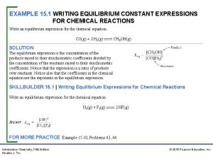 EXAMPLE 15 1 WRITING EQUILIBRIUM CONSTANT EXPRESSIONS FOR