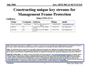 July 2006 doc IEEE 802 11 06XXXXr 0