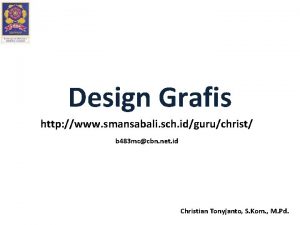 Design Grafis http www smansabali sch idguruchrist b