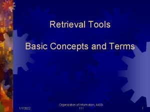 Basic retrieval tools