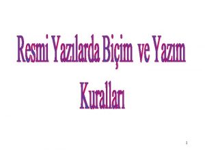 1 AMA Bu Ynetmeliin amac gvenli elektronik imza