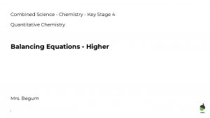 Combined Science Chemistry Key Stage 4 Quantitative Chemistry