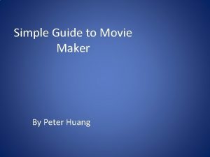 Movie maker guide