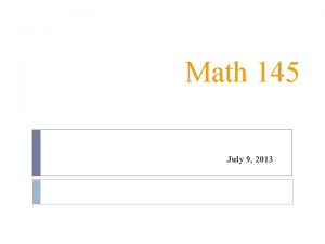 Math 145 July 9 2013 Random Variable A