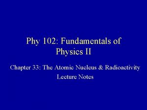 Phy 102 Fundamentals of Physics II Chapter 33