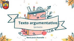 Texto argumentativo Ejercitacin Mara Jess Huenuir Qu animal