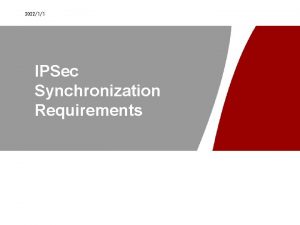 202211 IPSec Synchronization Requirements IPSec in Mobile Backhaul