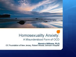 Homosexuality Anxiety A Misunderstood Form of OCD Monnica