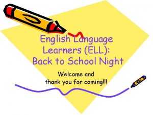 English Language Learners ELL Back to School Night