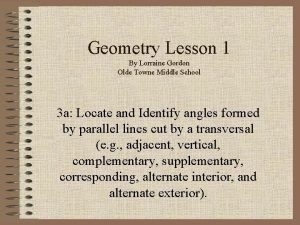 Geometry Lesson 1 By Lorraine Gordon Olde Towne