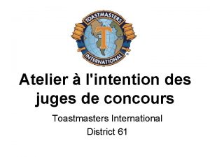 Atelier lintention des juges de concours Toastmasters International