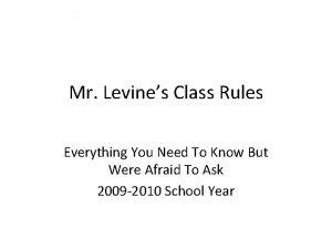 Mr Levines Class Rules Everything You Need To