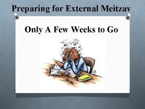 Preparing for External Meitzav Only A Few Weeks