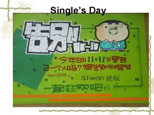 Singles Day v Singles Day falls on every