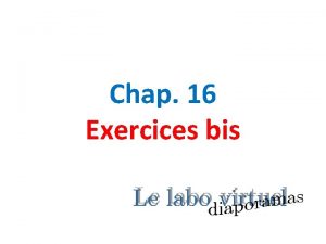 Chap 16 Exercices bis Lappareil photo Lappareil photo