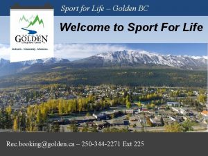 Sport for Life Golden BC Welcome to Sport