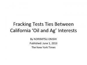 Fracking Tests Ties Between California Oil and Ag