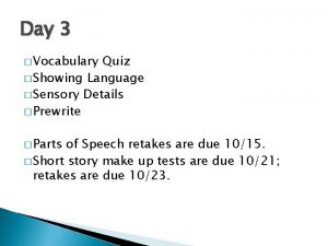 Day 3 Vocabulary Quiz Showing Language Sensory Details