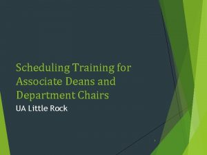 Scheduling Training for Associate Deans and Department Chairs