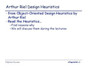 Arthur Riel Design Heuristics from ObjectOriented Design Heuristics