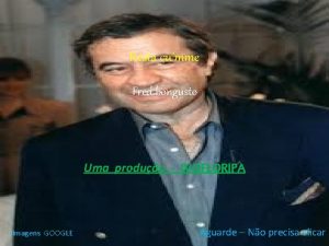 Resta cumme Fred bongusto Uma produo IVOFLORIPA Imagens