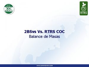 2 BSvs Vs RTRS COC Balance de Masas