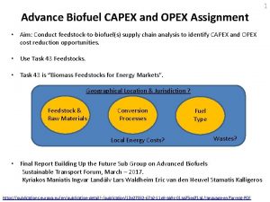 Advance Biofuel CAPEX and OPEX Assignment Aim Conduct