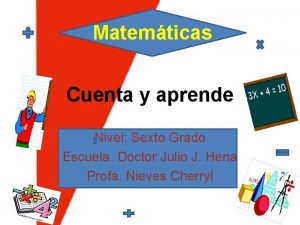Matemticas Cuenta y aprende Nivel Sexto Grado Escuela