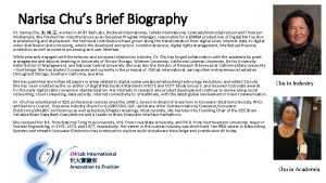 Narisa Chus Brief Biography Dr Narisa Chu worked