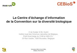 Le Centre dchange dinformation de la Convention sur