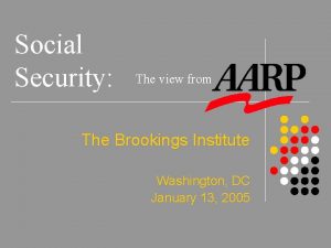 Social Security The view from The Brookings Institute