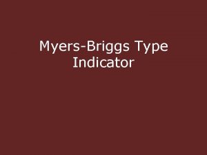 MyersBriggs Type Indicator MBTI Background Based on Jung