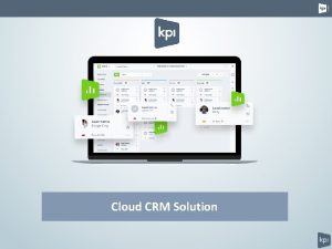 Cloud CRM Solution kpi com KPI Software Inc