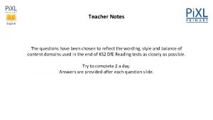 Teacher Notes The questions have been chosen to