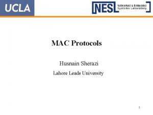 MAC Protocols Husnain Sherazi Lahore Leads University 1