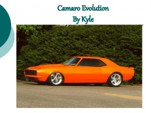 Camaro Evolution By Kyle Muscle Car Yenko Chevrolet