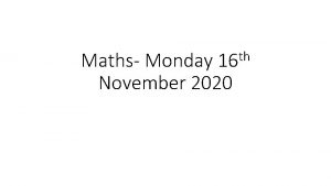 th 16 Maths Monday November 2020 Maths warm
