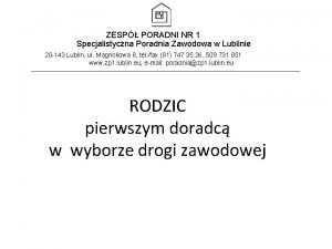 ZESP PORADNI NR 1 Specjalistyczna Poradnia Zawodowa w